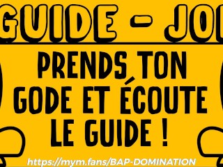 2 TROUS 1 GODE 1 GUIDE / DOMINATION VERBAL FRANÇAIS