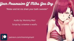 Your Possessive Gf Milks You Dry