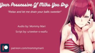 Your Possessive Gf Milks You Dry