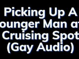 Picking Up A Younger Man at the Park - Gay Audio Story