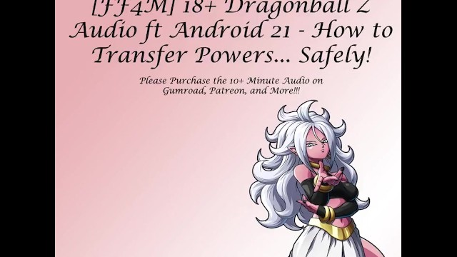 НАЙДЕНО НА GUMROAD - 18+ Dragonball Z Audio ft Android 21