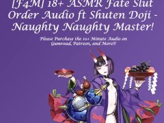 FOUND ON GUMROAD - 18+ ASMR Fate Slut Orders ft Shuten Doji - Naughty Naughty Master!