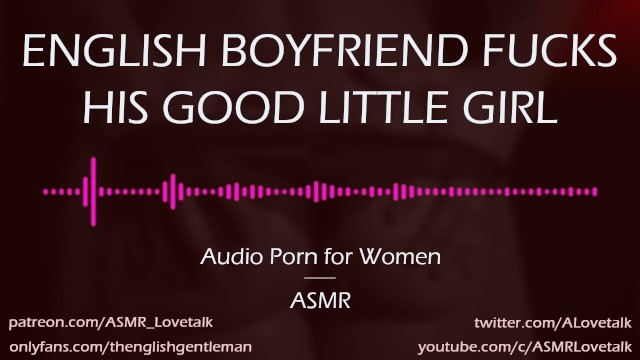 Englanf Bf - Dom English Boyfriend Fucks his Good Girl [AUDIO PORN for Women] -  Pornhub.com