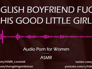 asmrlovetalk, british, erotic audio, english accent audio