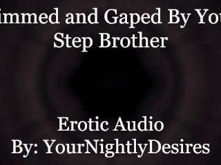 Step Brother Pumps Your Virgin Ass [Rimming] [Anal](Erotic Audio_for Women)
