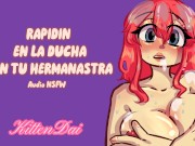 Preview 1 of In the shower with your stepsister - Erotic Audio Espanish - KittenDai