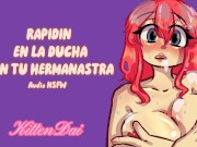 Preview 2 of In the shower with your stepsister - Erotic Audio Espanish - KittenDai