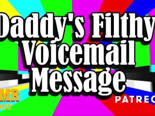 Een Vuil Voicemailbericht Van Papa (ASMR Daddy Instructies)