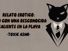 Relato Erótico: Cogiendo con una desconocida en la playa [Asmr] [Voz de Hombre]