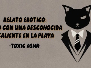 Relato Erótico: Cogiendo con una desconocida en_la playa [Asmr] [Vozde Hombre]