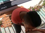 Preview 3 of Blowjob and swallow in the sunshine on the balcony