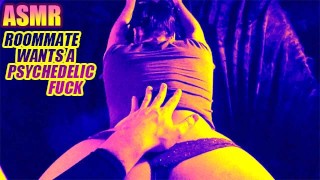 (ASMR) Roommate With Perfect Ass Sucks My Cock & Wants a Psychedelic Fuck