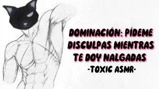 Asmr Dominación Please Accept My Apologies While You Nalgueo Audio Erótico Voz De Hombre