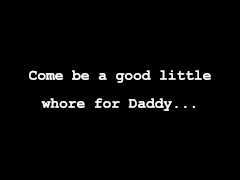 Video Be a good little slut for Daddy while he wrecks your pussy, he moans & grunts as you take his Cock!