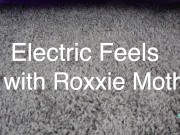 Preview 1 of Electric Feels with Roxxie Moth - impact play, electric play and face fucking