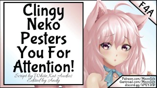 F4A Needy Neko Pesters You!