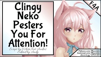 F4A Needy Neko Pesters You!