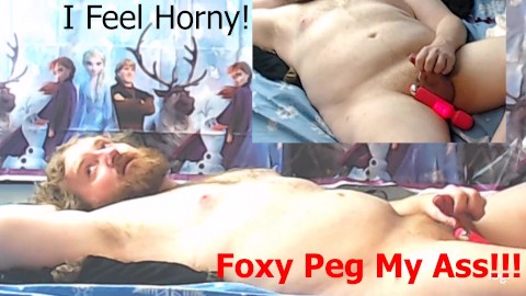 Sissy Little Cum Slut Foxy Peg my Ass Tries best to Work Limp Dick into Rock Hard Cock After Long!!!