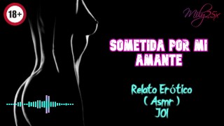 Submitted By My Lover Erotic Story ASMR Voice And Real Moans