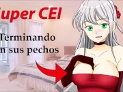 Preview 1 of SUPER CEI HENTAI en español. Limpiando el semen de sus pechos.