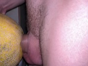 Preview 3 of Horny Guy Fucking a Juicy Melon while Moaning until Creampie - 4K