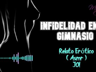 Infidelidad En El Gimnasio - Relato Erótico - ( ASMR) - VozY Gemidos Reales