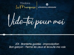 Vide-toi pour moi [French Audio Porn JOI Improvisation Bon garçon GentleFemDom]