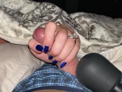 Teasing and edging him with a sensual handjob to completion. Bright blue fingernails on cock