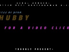 Parody  HUBBY FOR A VIDEO CLICK EPISODE 1 (Play round 1 with me)