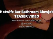 Preview 1 of Public Bathroom Blowjob by Hotwife while husband sits at the table