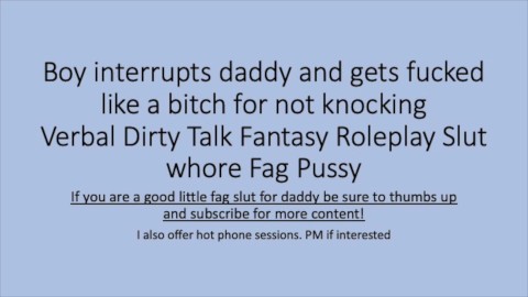 Daddy Fucks You Like A Bitch for not Knocking! (verbal dirty talk audio roleplay)