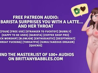 Audio: Your Barista Surprises_You With A Latte... And Her_Throat
