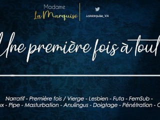 Une première fois à tout [Audio Porn Français Futa Grosse Queue Lesbienne Vierge]
