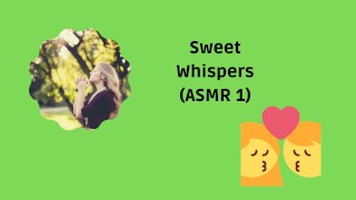 Some sweet ASMR whispers 1 (relaxing and hot audio)