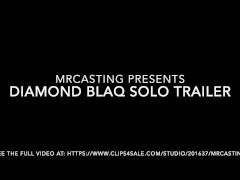 Diamond Blaq's Solo Video Trailer
