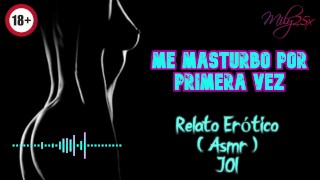 For The First Time I Masturbated Relato Erótico ASMR Voz Y Gemidos Reales