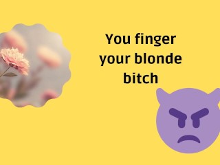 You Finger your Favorite Bitch