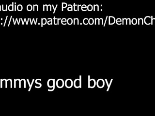 SUB DIRTY TALK AUDIO - MOMMYS GOOD BOY CUMS FOR YOU