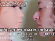 Preview 5 of Making Out w Mary The Sex Doll FREE Trailer Lucy LaRue LaceBaby