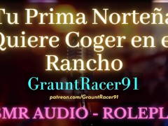 Pr1ma Norteña Quiere Cogerte en el Rancho - ASMR Audio Roleplay