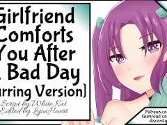 F4A Girlfriend Comforts You After A Bad Day