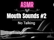 Preview 4 of ASMR EROTIC AUDIO Wet Mouth Sounds ASMR #2