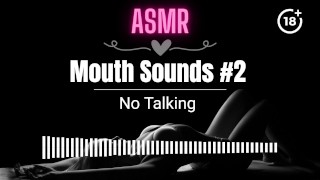 ASMR AUDIO EROTICO Suoni della bocca bagnata ASMR #2