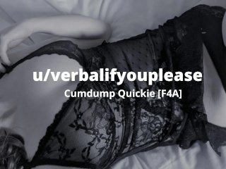 verbalifyouplease, cum dump, cum dumpster, verified amateurs