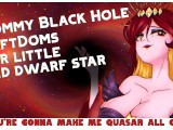 [F4M] Mamãe dommy Black Hole doms seu pequeno Red anão Star ASMR [Gemendo] [Chupando] [Fodendo] [GFD]