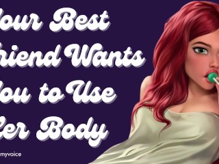 Your Confident best Friend Loves being your Submissive Slut [erotic Audio] [throatfucking]