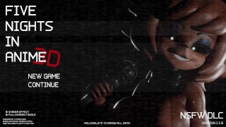 Five Nights In Anime 3D-Nsfw EDITION There Was No Sex And I Got Scammed