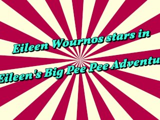 Pee For more go to eileenwournous.manyvids