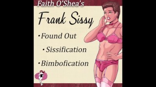 Frank Sissy Audio Terapeuta Erótico Humilha A Sissificação