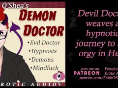 Demon Doctor [Erotic Audio] Evil Therapist  Leads to Hell Orgy Roleplay - CLIP